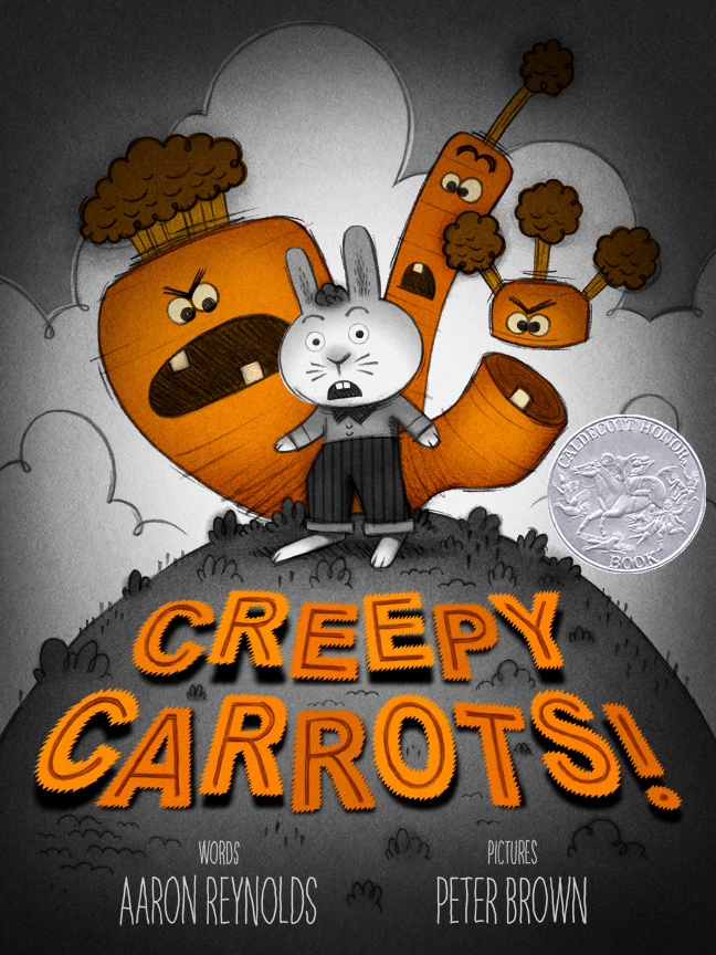 Creepy Carrots by Aaron Reynolds