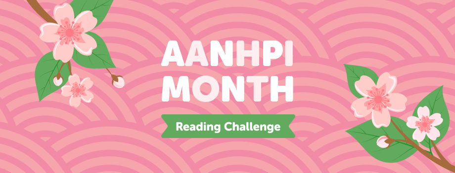 Banner with text: AANHPI Month Reading Challenge