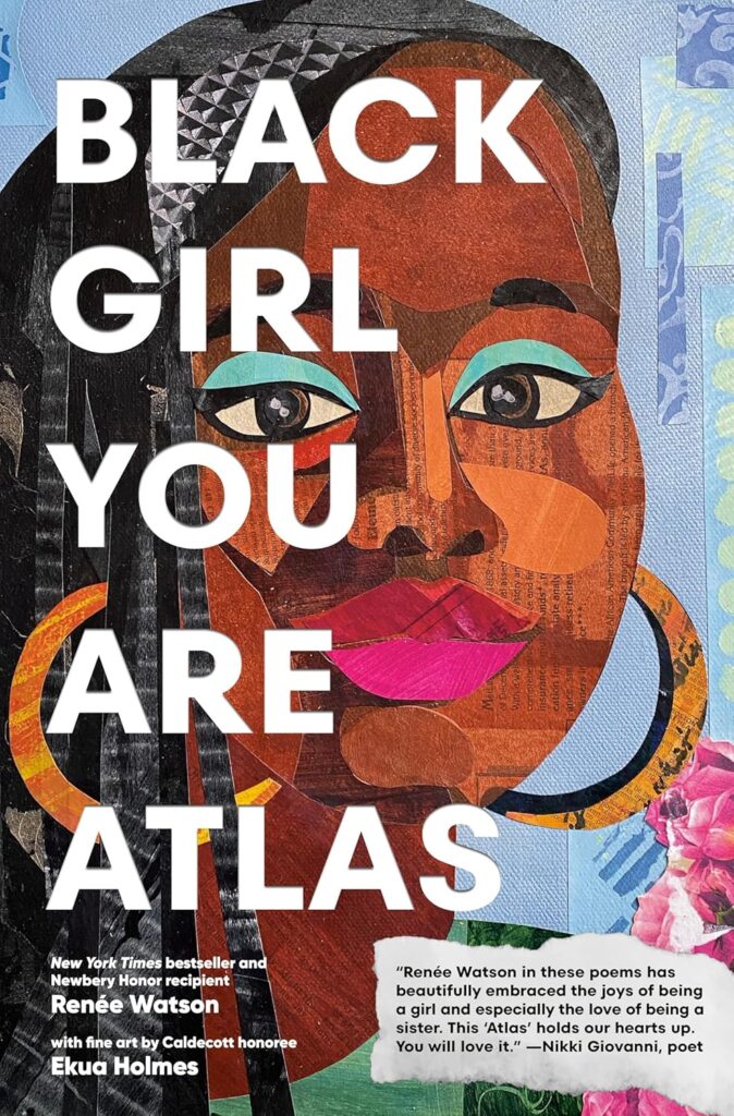 Black Girl You Are Atlas by Renée Watson