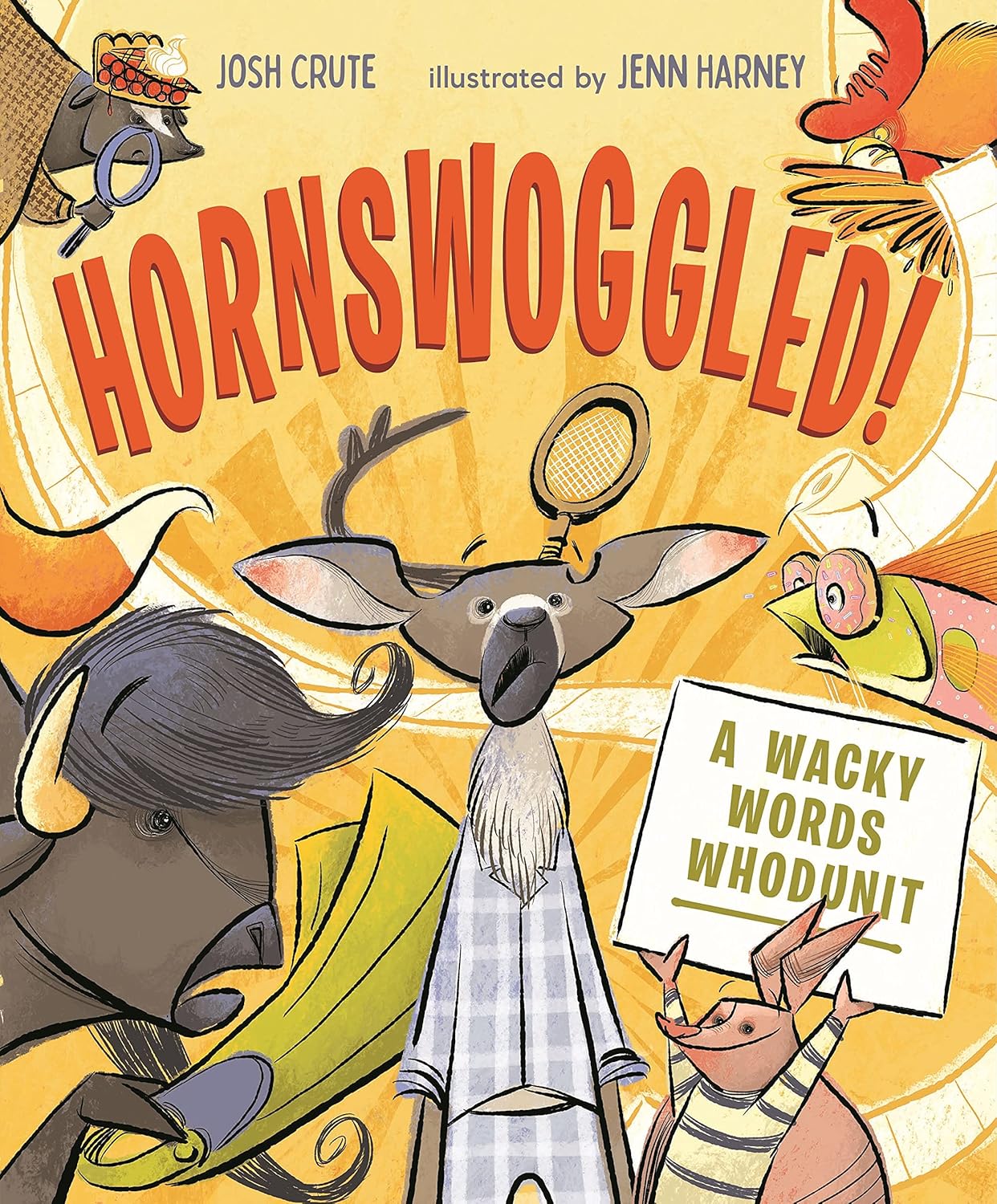 Hornswoggled!: A Wacky Words Whodunit by Josh Crute (Author), Jenn Harney (Illustrator)