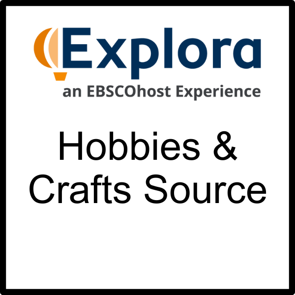 Explora: Hobbies and Crafts Source
