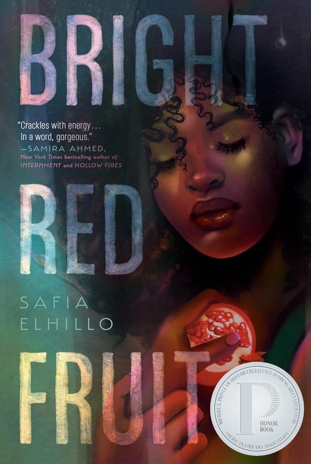 Bright Red Fruit by Safia Elhillo