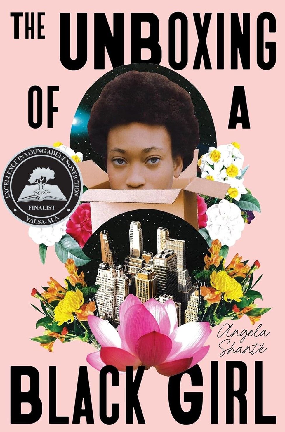 The Unboxing of a Black Girl by Angela Shanté