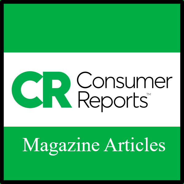 Consumer Reports - Magazine Articles