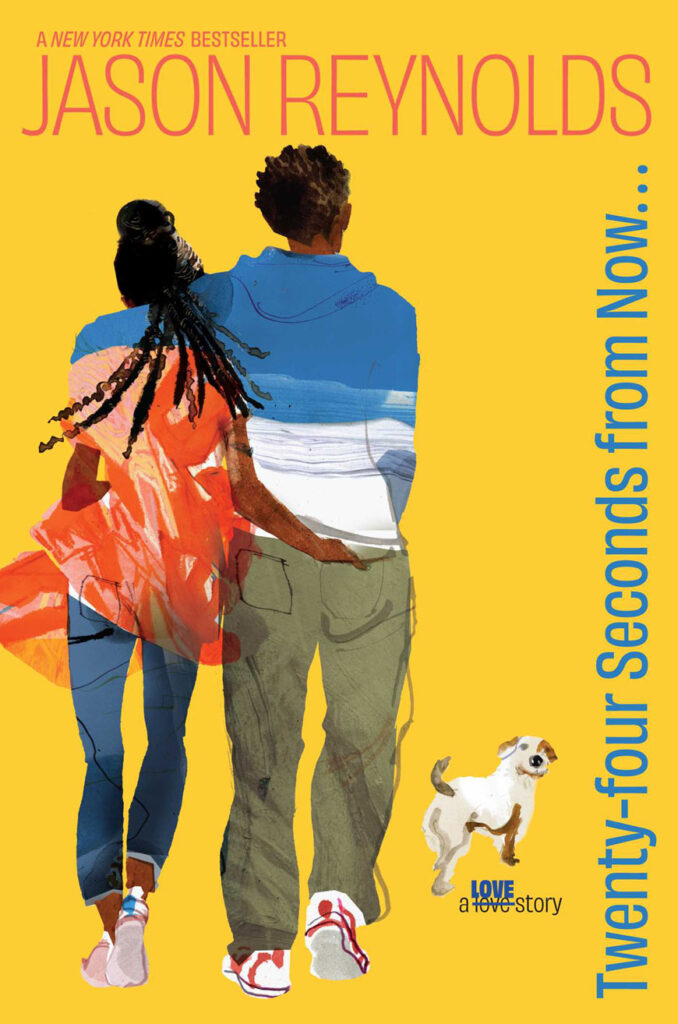 Twenty-Four ­Seconds from Now…: A LOVE Story by Jason Reynolds
