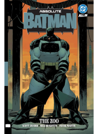 Absolute Batman Volume 1: The Zoo by Scott Snyder