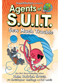 Invesigators Present: Agents of S.U.I.T Sew Much Trouble by John Patrick Green