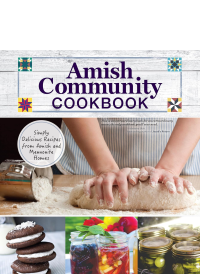 Amish Community Cookbook by Carole Giagnocavo