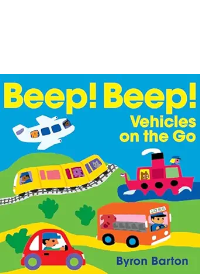 Beep! Beep! Vehicles on the Go 