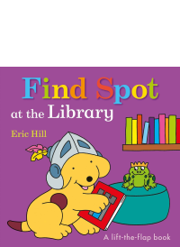 Find Spot at the Library by Eric Hill