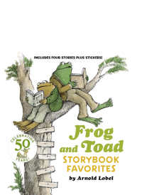 Frog and Toad Storybook Favorites by Arnold Lobel
