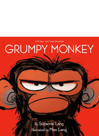 Grumpy Monkey by Suzanne Lang