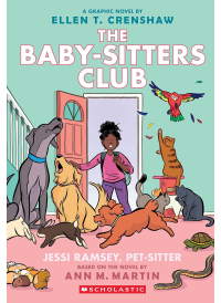 The Baby Sitter's Club: Jessi Ramsey, Pet Sitter by Ellen Crenshaw, based on the novel by Ann M. Martin.