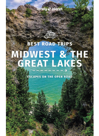 Lonely Planet Best Road Trips: Midwest and the Great Lakes