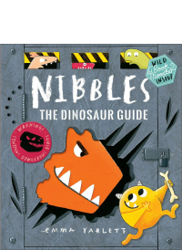 Nibbles: The Dinosaur Guide by Emma Yarlett