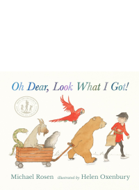 Oh Deer, Look What I got by Michael Rosen