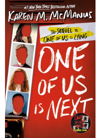 One of us is Next: The Sequel to One of Us is Lying by Karen M. McManus