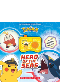 Pokemon: Hero the seas. Includes Camera. No Author listed.