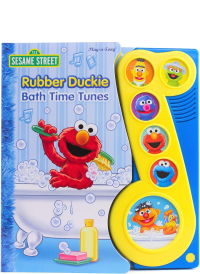 Sesame Street: Rubber Duckie Bath Time Tunes Sound Book by Pi Kids. Includes buttons to make sounds.
