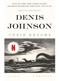 Train Dreams by Denis Johnson