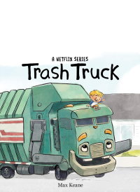 Trash Truck by Max Keane