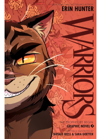 Warriors Graphic Novel: The Prophecies Begin, Part 3 of 3
